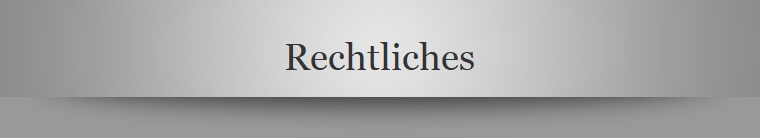 Rechtliches
